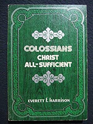 Colossians; Christ All-sufficient