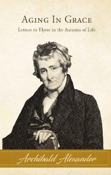 Aging in Grace: Letters to Those in the Autumn of Life