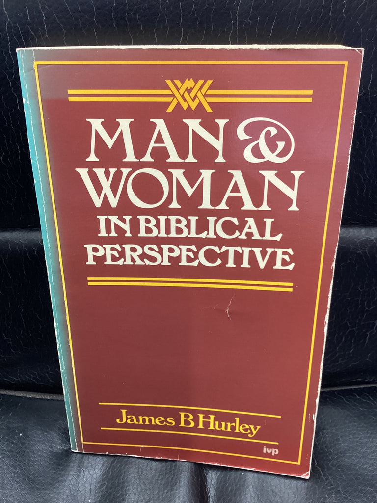 Man and Woman in Biblical Perspective (Used Copy)
