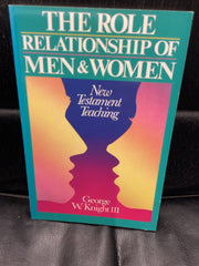 The Role Relationship of Men and Women (Used Copy)