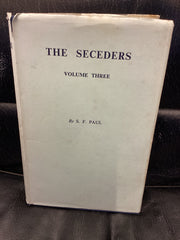 The Seceders 1829-1869; Volume Three (Used Copy)