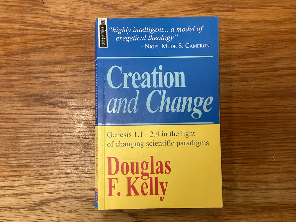 Creation and Change (The John Gowan Collection)