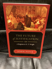 The Future of Justification - A Response to N T Wright (Used Copy)