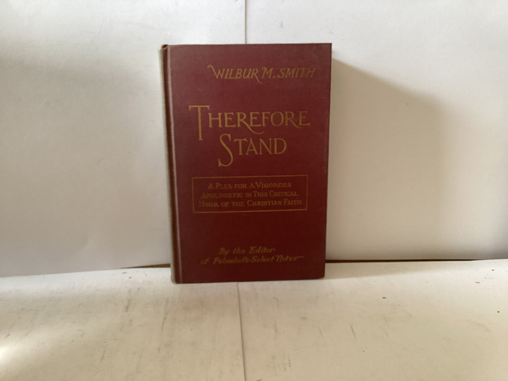 Therefore Stand (The John Gowan Collection)