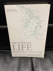 The Covenantal Life - Appreciating the Beauty of Theology and Community (Used Copy)
