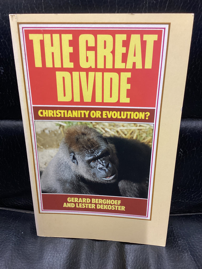 The Great Divide: Christianity or Evolution? (Used Copy)