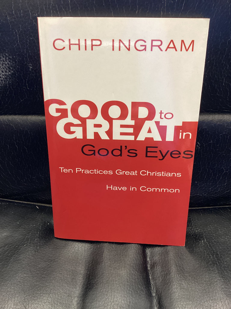 Good to Great in God's Eyes (Used Copy)