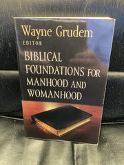 Biblical Foundations for Manhood and Womanhood (Used Copy)