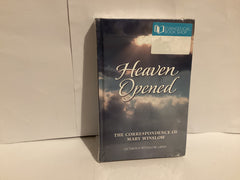 Heaven Opened: The Correspondence of Mary Winslow (John Gowan Collection)