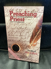 Preaching Priest - The Life of Martin Boos (Used Copy)