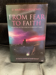 From Fear To Faith (Used Copy)