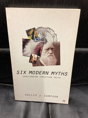 Six Modern Myths; Challenging Christian Faith (Used Copy)