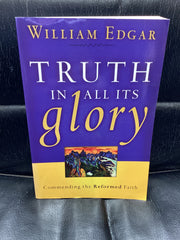 Truth in All Its Glory (Used Copy)