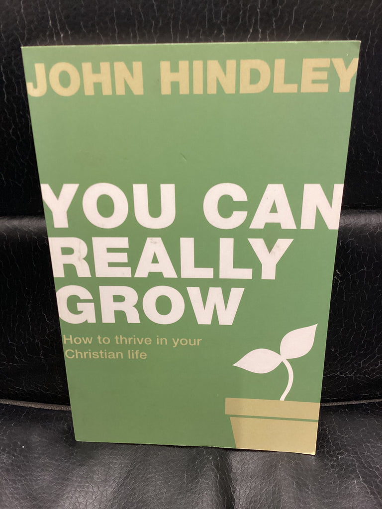 You Can Really Grow - How to thrive in your Christian Life (Used Copy)
