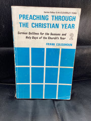 Preaching Through the Christian Year 2 (Used Copy)