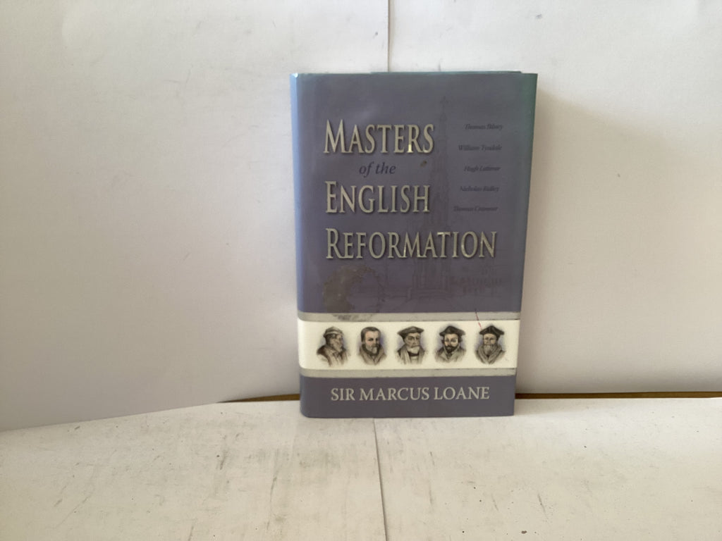 Masters of the English Reformation (The John Gowan Collection)