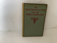The Ejectment of 1662 and the Free Churches ( John Gowan Collection)