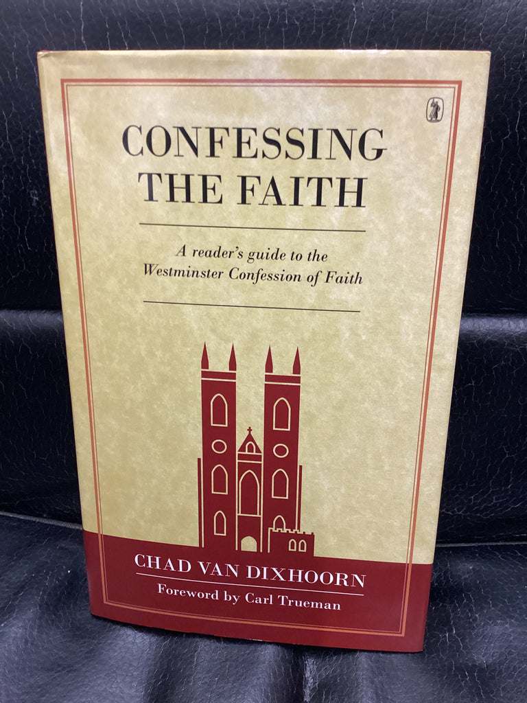 Confessing the Faith (Used Copy)