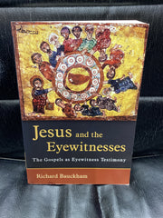 Jesus and the Eyewitnesses (Used Copy)