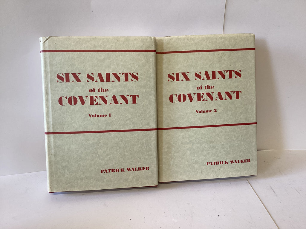 Six Saints of the Covenant Vol. 1&2 (John Gowan Collection)