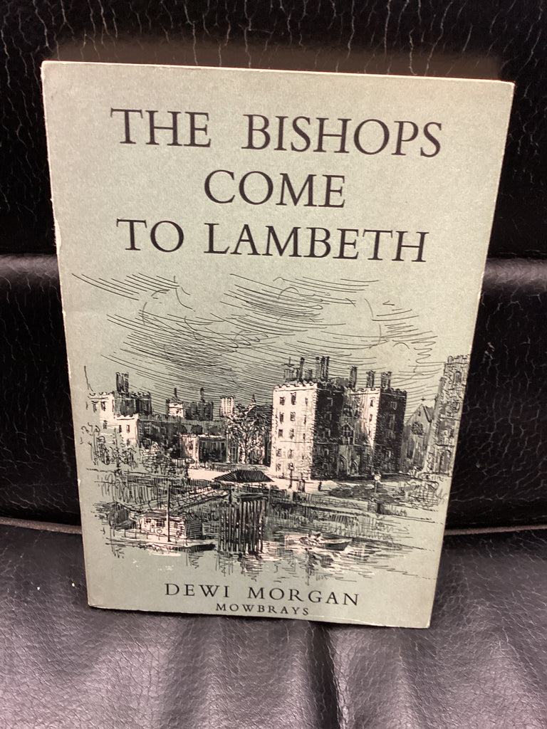The Bishops Come to Lambeth (Used Copy)
