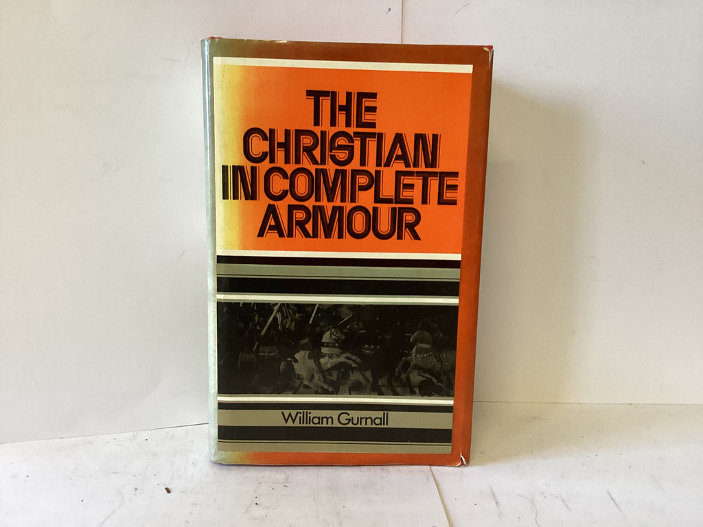 The Christian in Complete Armour (The John Gowan Collection)