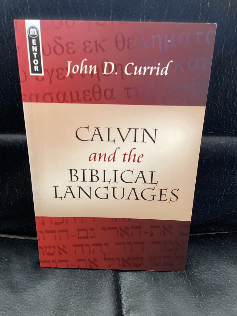 Calvin and the Biblical Languages (Used Copy)