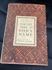 For the Fame of God's Name (Used Copy)