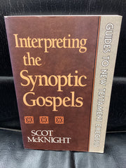Interpreting The Synoptic Gospels (Used Copy)