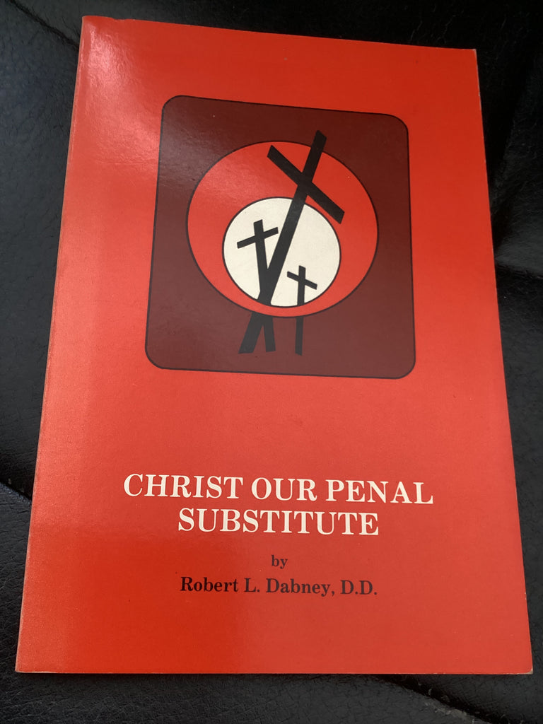 Christ Our Penal Substitute (Used Copy)