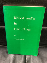 Biblical Studies in Final Things (Used Copy)