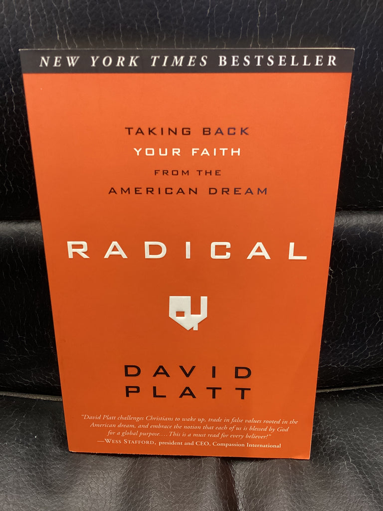 Taking Back Your Faith from the American Dream - Radical (Used Copy)