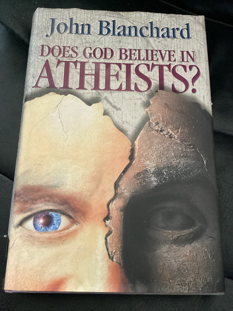 Does God Believe in Atheists? (Used Copy)