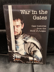 War in the Gates - Case Histories from the Book of Judges (Used Copy)