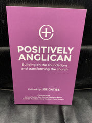 Positively Anglican (Used Copy)