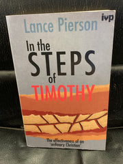 In the Steps of Timothy (Used Copy)