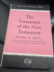 The Formation of the New Testament (Used Copy)