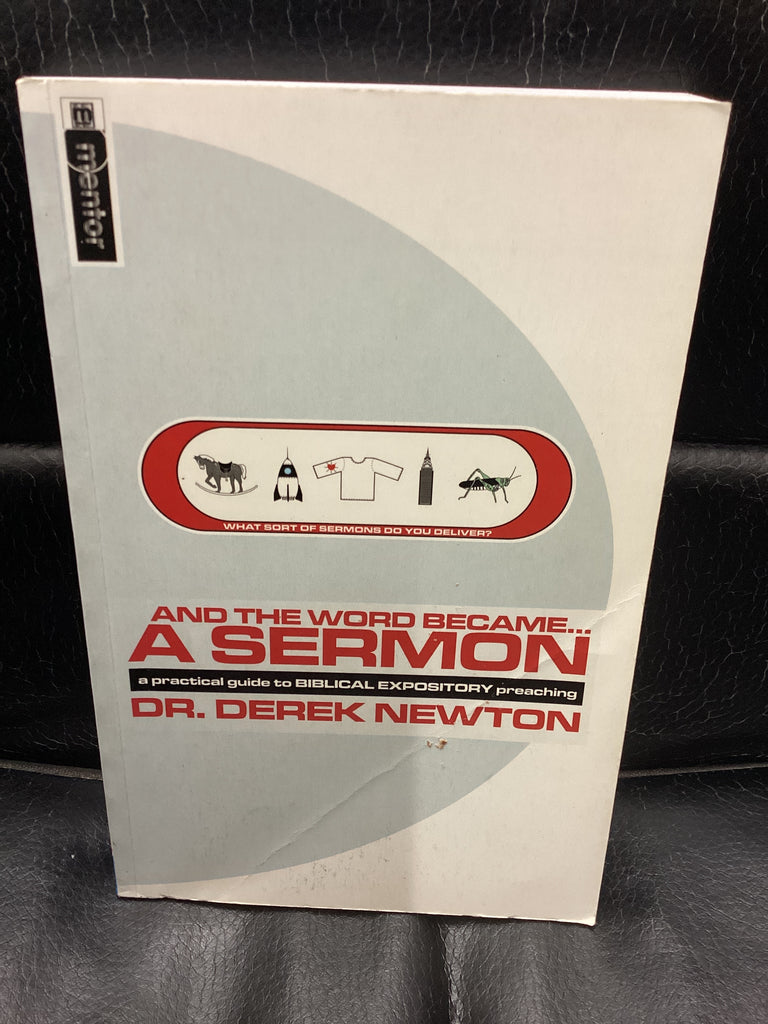 And The Word Became A Sermon (Used Copy)
