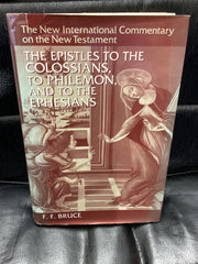 The Epistles to the Colossians, to Philemon. and to the Ephesians (Used Copy)