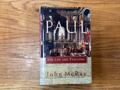 Paul His Life and Teaching (The John Gowan Collection)