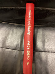 Watching and Waiting: Volume 28 2012-2016 (Used Copy)