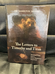 The Letters to Timothy and Titus (Used Copy)