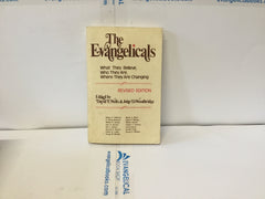The Evangelicals - What They Believe, Who They Are, Where They are Changing. (The John Gowan Collection)