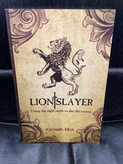 Lion Slayer - Using the right truth to slay the enemy (Used Copy)