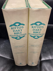 Kitto's Daily Bible Illustrations; 2 Volumes (Used Copies)