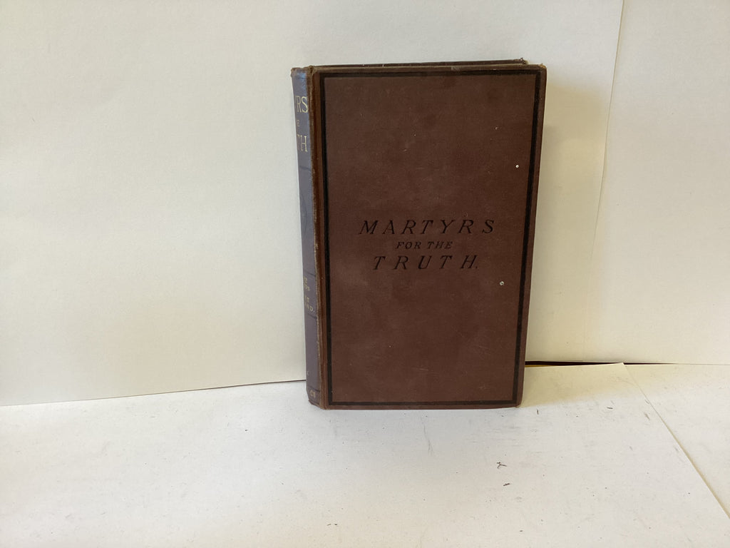 Martyrs for the Truth (John Gowan Collection)