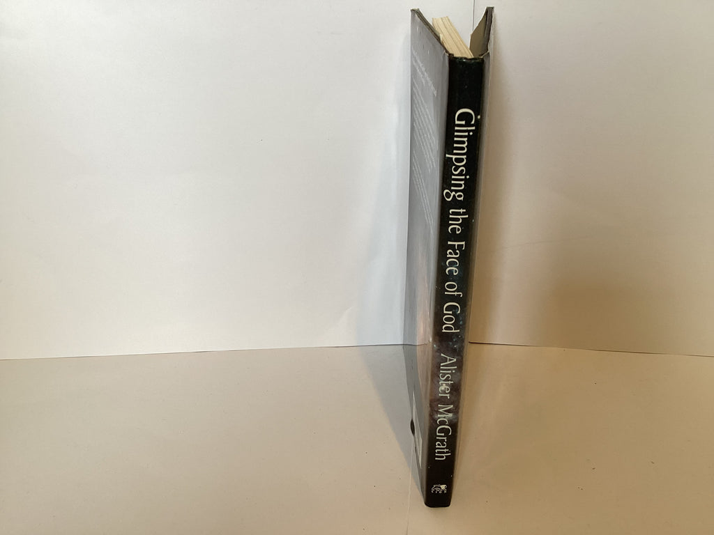 Glimpsing the Face of God: The Search for the Meaning of the Universe (John Gowan Collection)