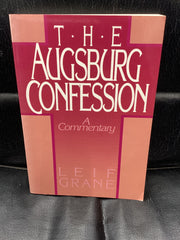 The Augsburg Confession - A Commentary (Used Copy)