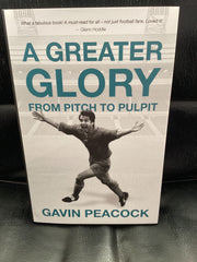 A Greater Glory: From Pitch To Pulpit (Used Copy)