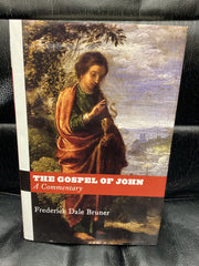 The Gospel of John; A Commentary (Used Copy)